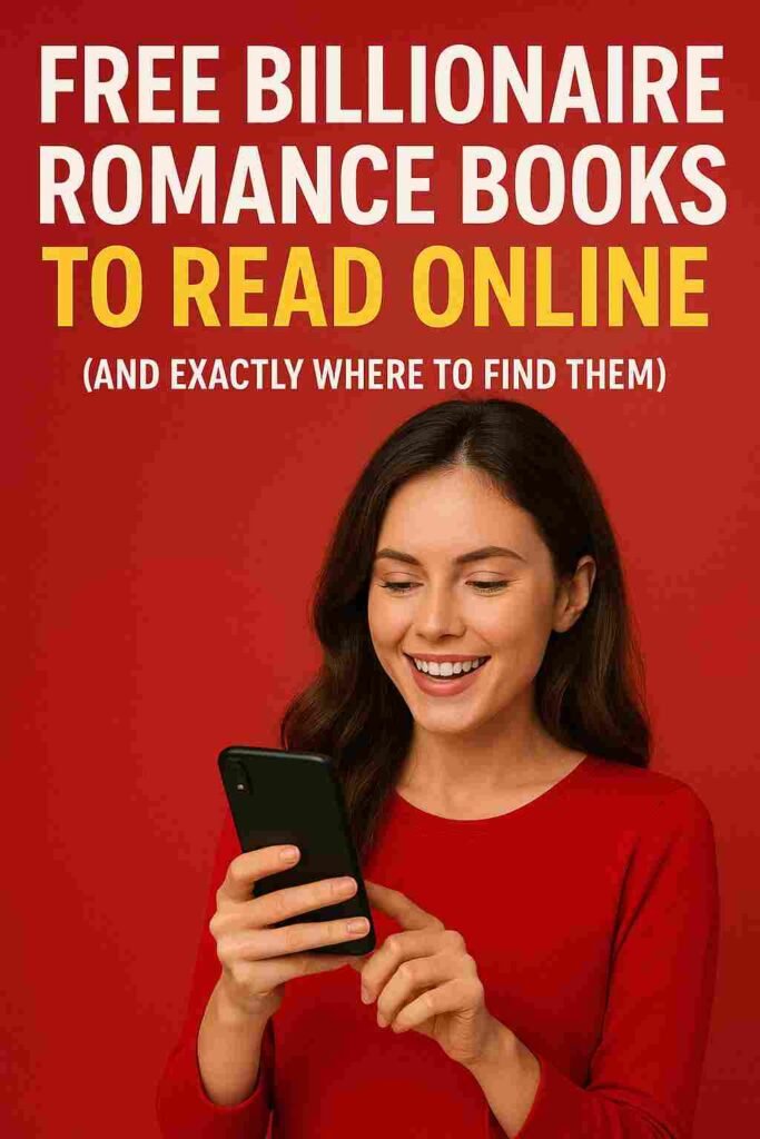 Free Billionaire Romance Books to Read Online and Exactly Where to Find Them
